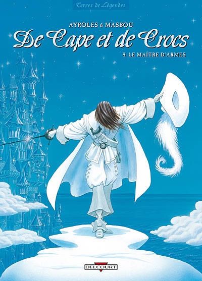 De cape et de crocs t08 - le maitre d'armes