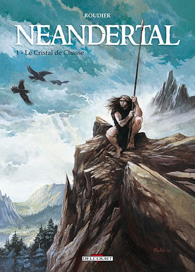 Neandertal t01 - le cristal de chasse