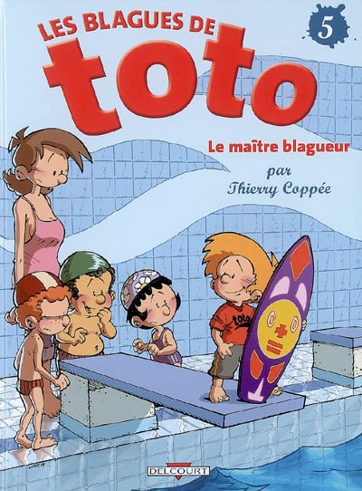 Les blagues de toto t05 - le maitre blagueur