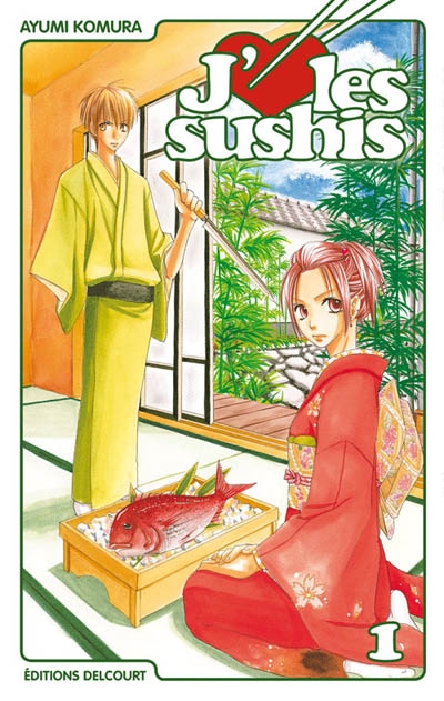 J'aime les sushis t01