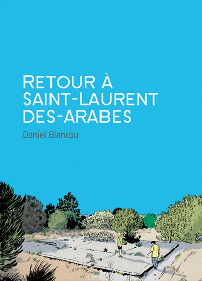 Retour a saint laurent des arabes - retour a saint-laurent-des-arabes