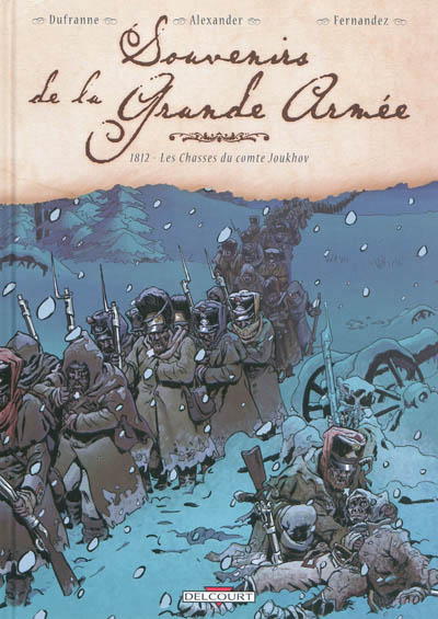 Souvenirs de la grande armee t04 - 1812 - les chasses du comte joukhov