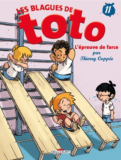 Les blagues de toto t11 - l'epreuve de farce