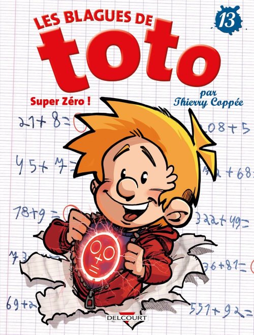 Les blagues de toto t13 - super zero ! Les blagues de toto t13 - super zero !