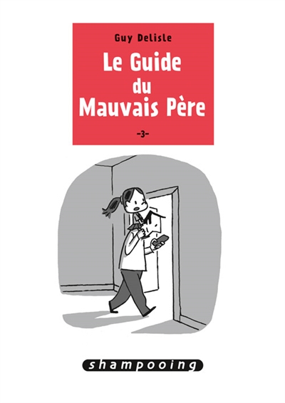 Le guide du mauvais pere t03