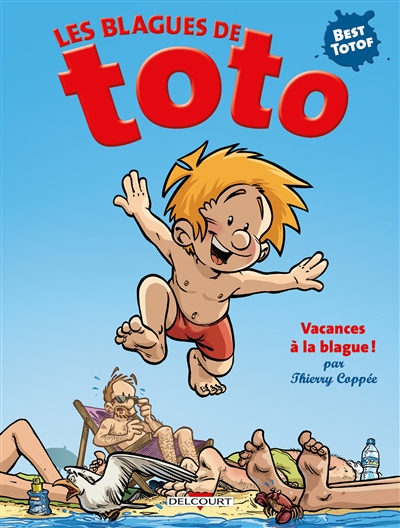 Les blagues de toto hs - vacances a la blague !