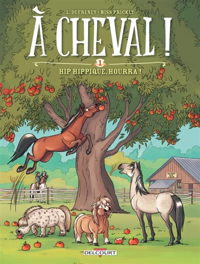 A cheval ! t01 - hip hippique, hourra !