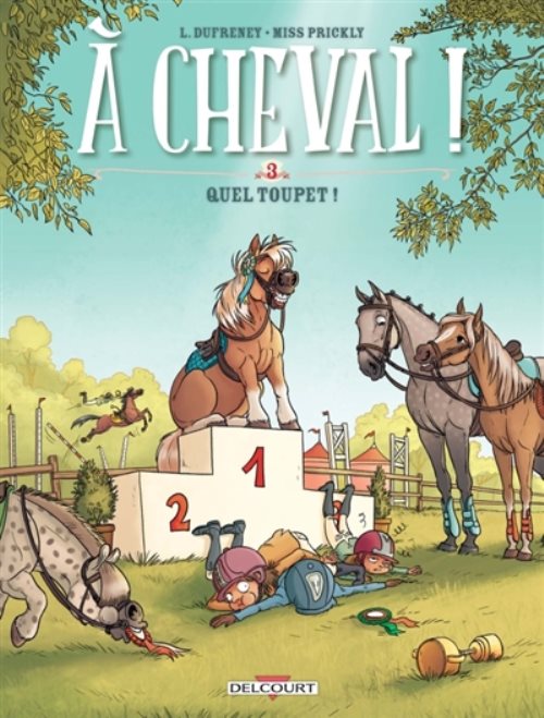 A cheval ! t03 - quel toupet !