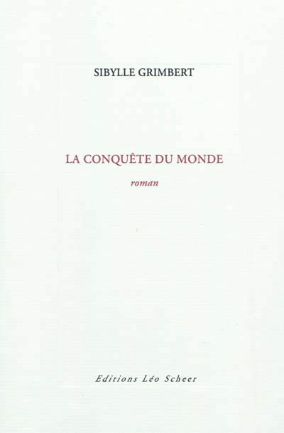 La conquete du monde