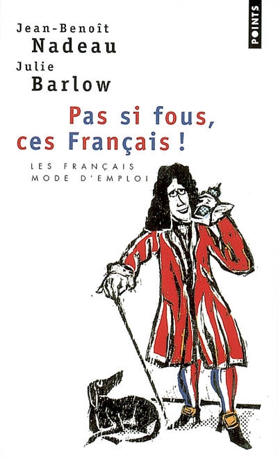 Pas si fous ces francais !