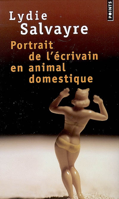 Portrait de l'ecrivain en animal domestique