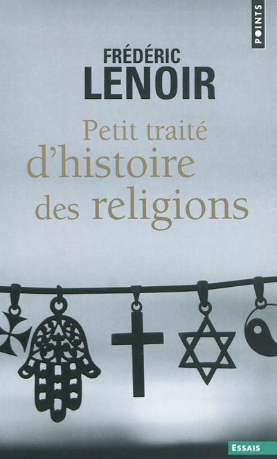Petit traite d'histoire des religions