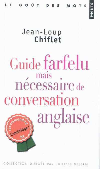 Guide farfelu mais necessaire de conversation anglaise