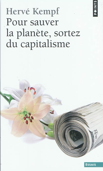 Pour sauver la planete, sortez du capitalisme