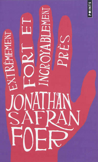 Extremement fort et incroyablement pres (10 ans, 10 livres)