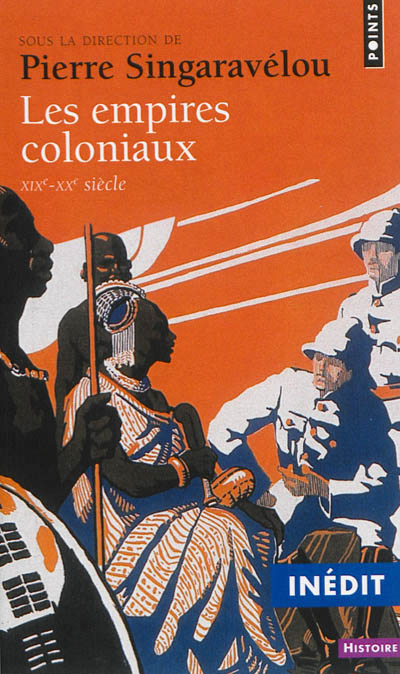Les empires coloniaux. xixe-xxe siecle