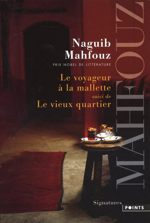 Le voyageur a la mallette. suivi de le vieux quartier