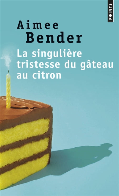 La singuliere tristesse du gateau au citron