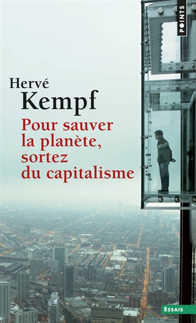 Pour sauver la planete, sortez du capitalisme