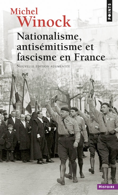 Nationalisme, antisemitisme et fascisme en france