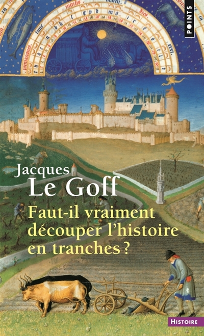 Faut-il vraiment decouper l'histoire en tranches ?