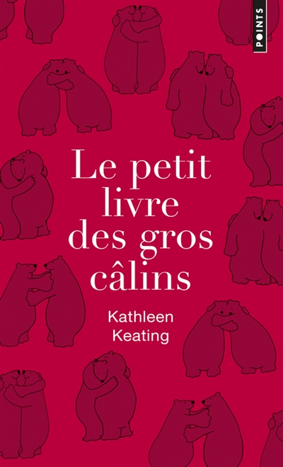 Le petit livre des gros calins (collector)