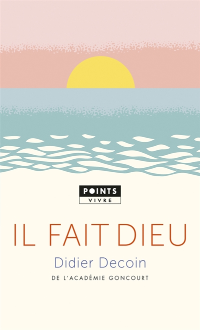 Il fait dieu