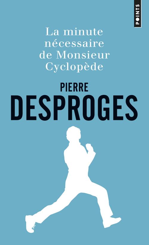 La minute necessaire de monsieur cyclopede