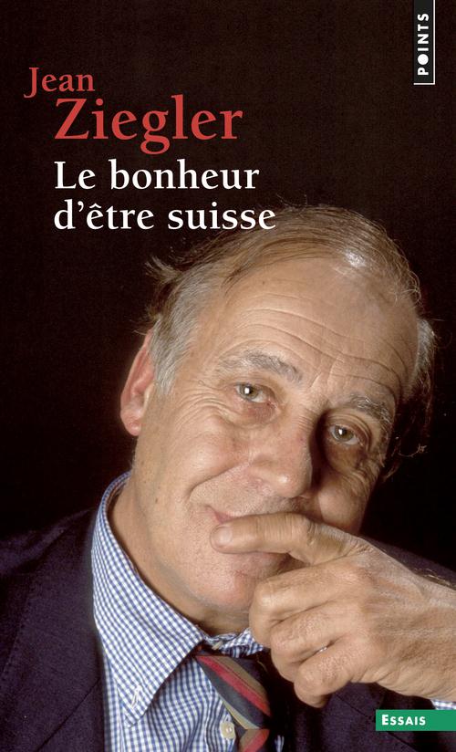 Le bonheur d'etre suisse