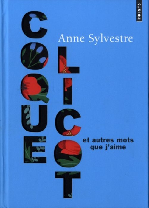 Coquelicot et autres mots que j'aime