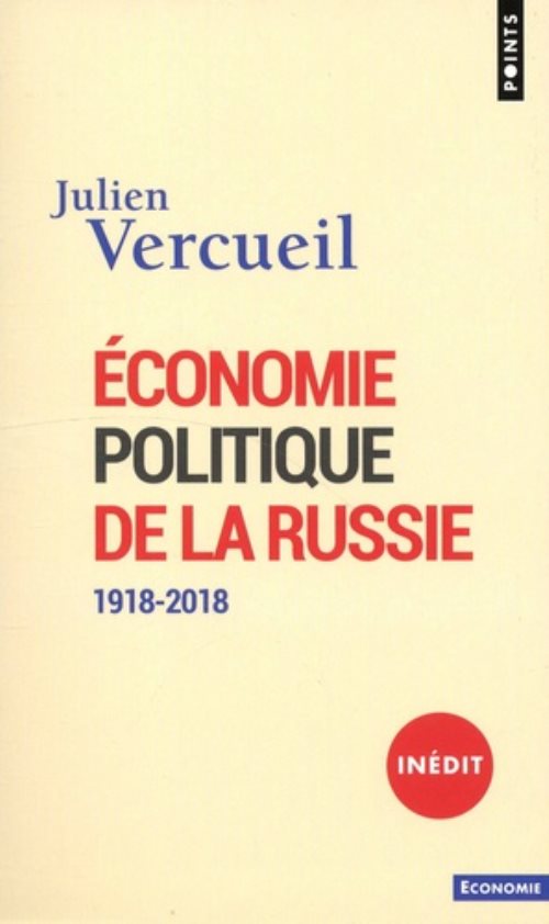 Economie politique de la russie (1918-2018)