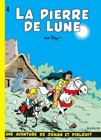 Johan et pirlouit (dupuis) - johan et pirlouit - tome 4 - la pierre de lune