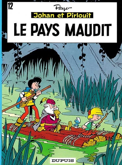 Johan et pirlouit (dupuis) - johan et pirlouit - tome 12 - le pays maudit