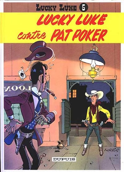 Lucky luke (dupuis) - lucky luke - tome 5 - lucky luke contre pat poker Lucky luke (dupuis) - lucky luke - tome 5 - lucky luke contre pat poker