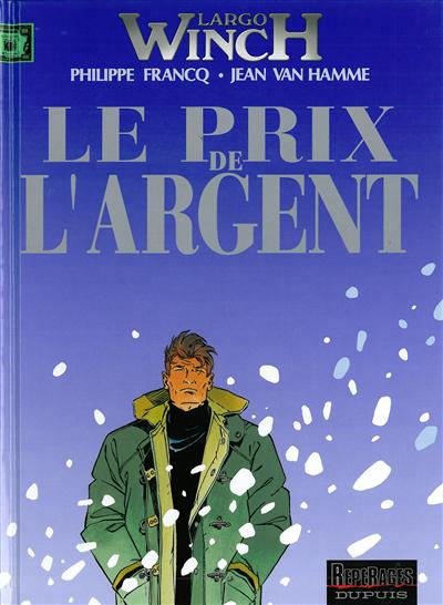 Largo winch - t13 - le prix de l'argent