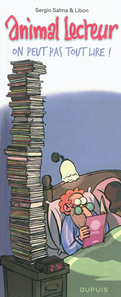 Animal lecteur - tome 3 - on peut pas tout lire !