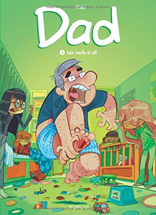 Dad - tome 3 - les nerfs a vif