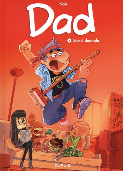 Dad - tome 4 - star a domicile