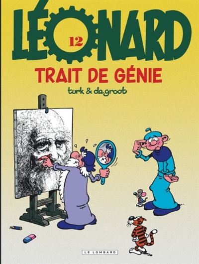 Leonard - tome 12 - trait de genie