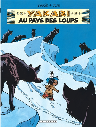 Yakari - t08 - yakari au pays des loups