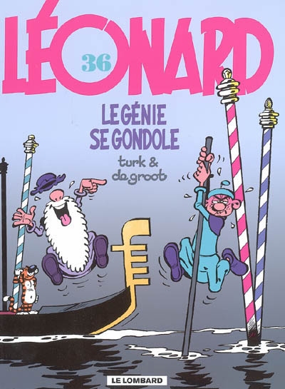 Leonard - tome 36 - le genie se gondole