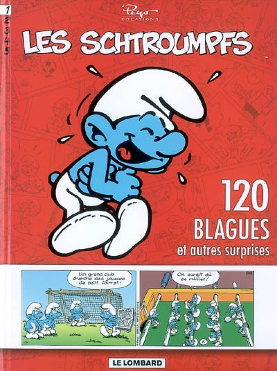 Les schtroumpfs - schtroumpfs (120 blagues) - tome 1 - 120 blagues et autres surprises t1