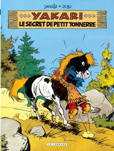 Yakari - tome 6 - le secret de petit tonnerre (version 2012)