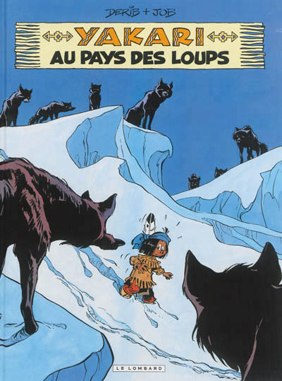 Yakari - tome 8 - yakari au pays des loups (version 2012)