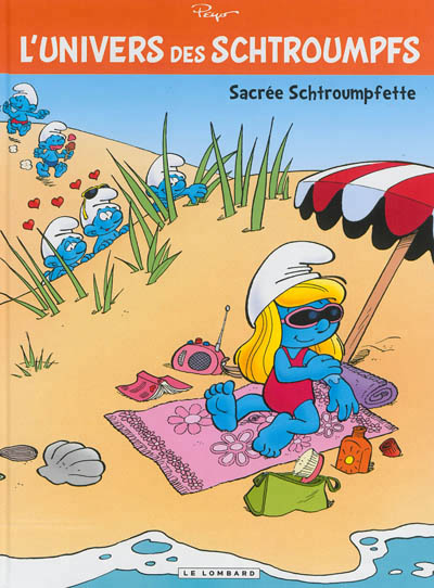 Univers de schtroumpfs - l'univers des schtroumpfs - tome 3 - sacree schtroumpfette !