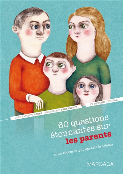 60 questions etonnantes sur les parents