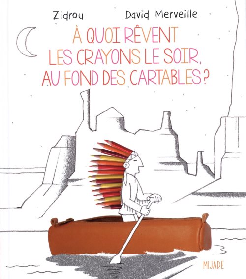 A quoi revent les crayons