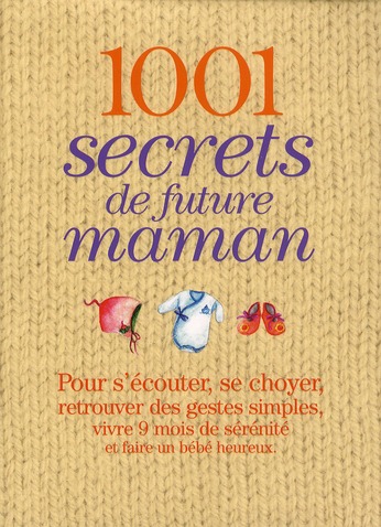 1001 secrets de la future maman