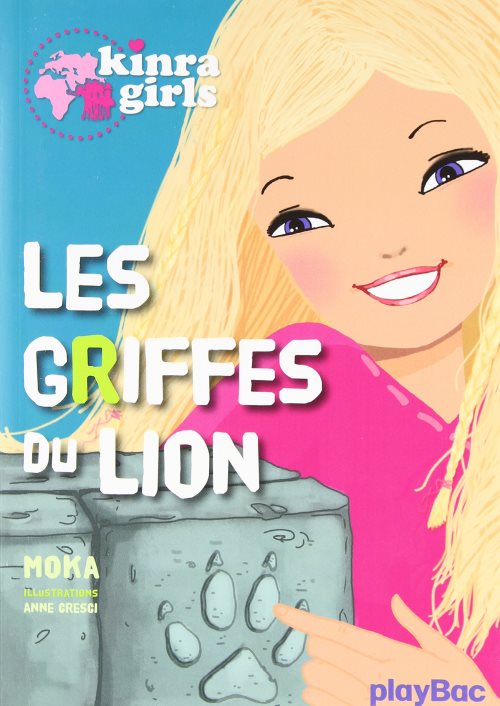 Kinra girls - les griffes du lion - tome 3