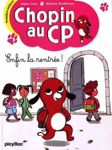 Chopin au cp - enfin la rentree ! - tome 1